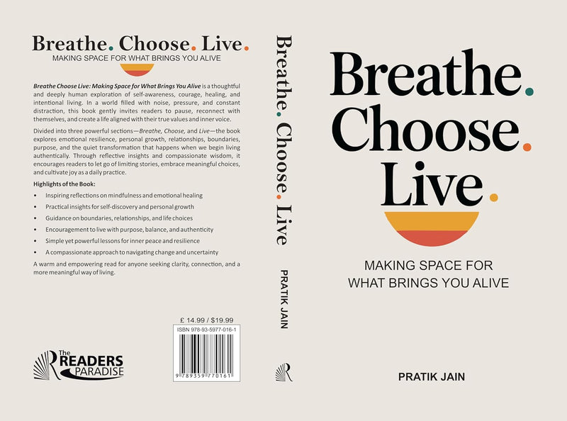 Breathe. Choose. Live. By Pratik Jain - Non Fiction - Paperback Book