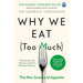 Fat Chance, Why We Eat Too Much Science of Appetite 2 Books Collection Set - The Book Bundle