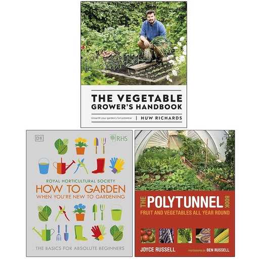 The Vegetable Grower's Handbook, RHS How To Garden When You're New To Gardening & The Polytunnel Book 3 Books Collection Set - The Book Bundle