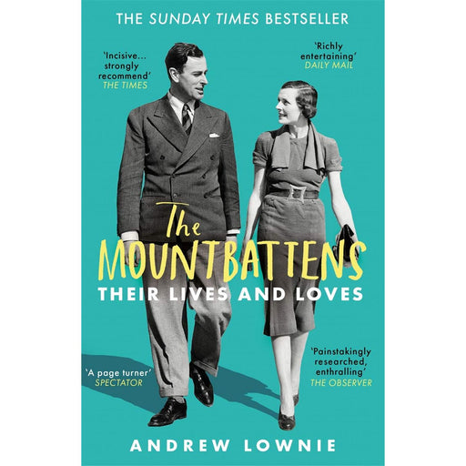 The Mountbattens: Their Lives and Loves: The Sunday Times Bestseller - The Book Bundle