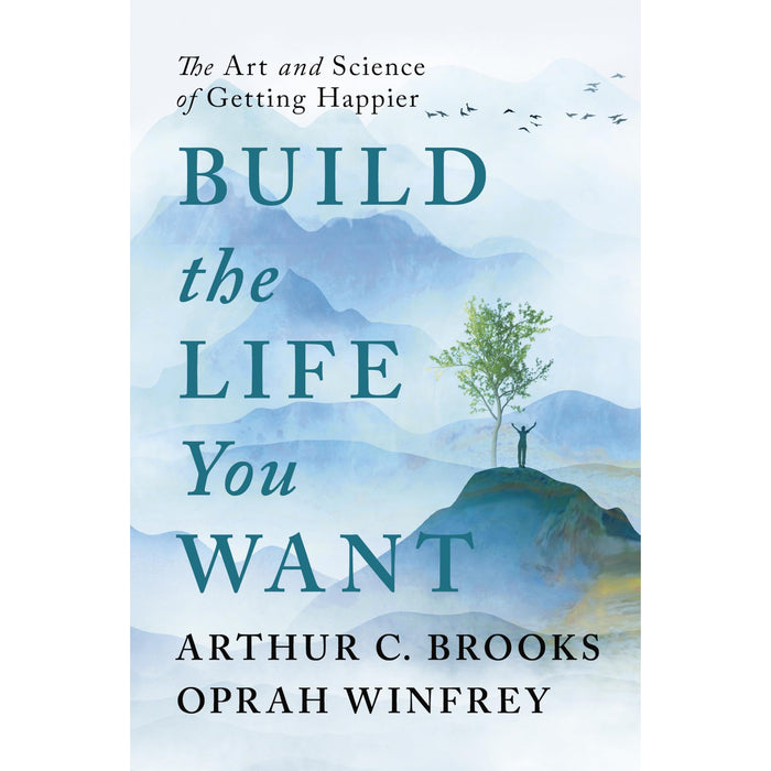 Build the Life You Want: The Art and Science of Getting Happier - The Book Bundle