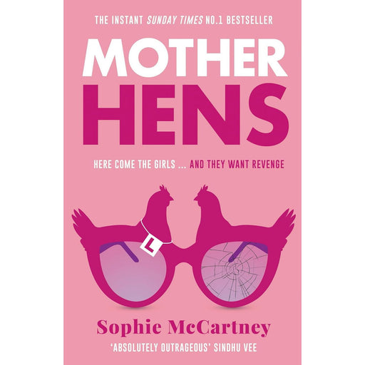 Mother Hens The Sunday Times Number One bestselling fiction debut by Sophie McCartney - The Book Bundle