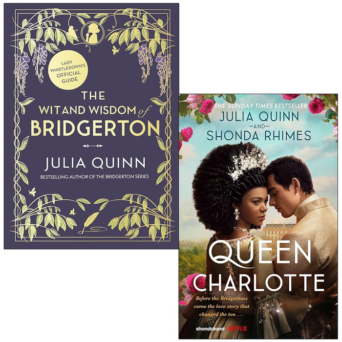 Julia Quinn Bridgerton Series 2 Books Collection Set (The Wit and Wisdom of Bridgerton and Queen Charlotte) - The Book Bundle