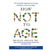 Michael Greger 3 Books Set (How Not to Age, How Not to Die & How Not to Diet) - The Book Bundle