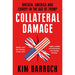 Collateral Damage: Britain, America and Europe in the Age of Trump - The Book Bundle