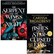 Carissa Broadbent  2 Books Set (The Serpent and the Wings of Night, The Ashes and the Star-Cursed King ) - The Book Bundle