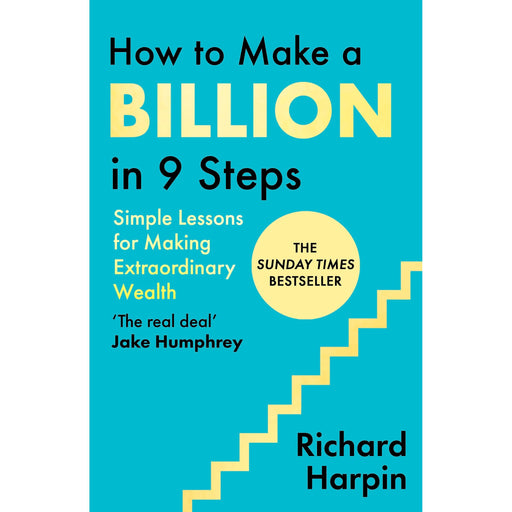 How to Make a Billion in Nine Steps: INSTANT SUNDAY TIMES BESTSELLER - The Book Bundle