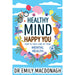 Healthy Mind, Happy You by  Dr Emily MacDonagh Paperback - The Book Bundle