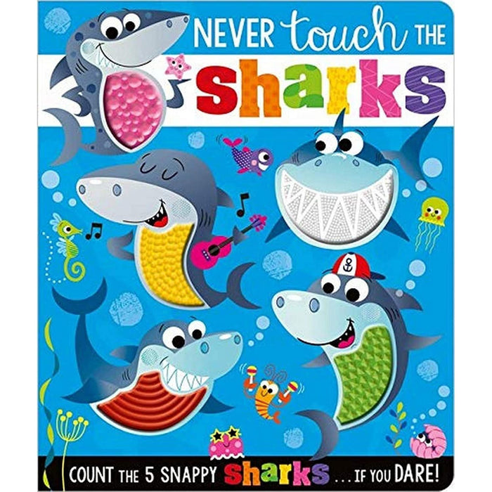 Never Touch The Sharks (Touch and Feel Board Book) - The Book Bundle
