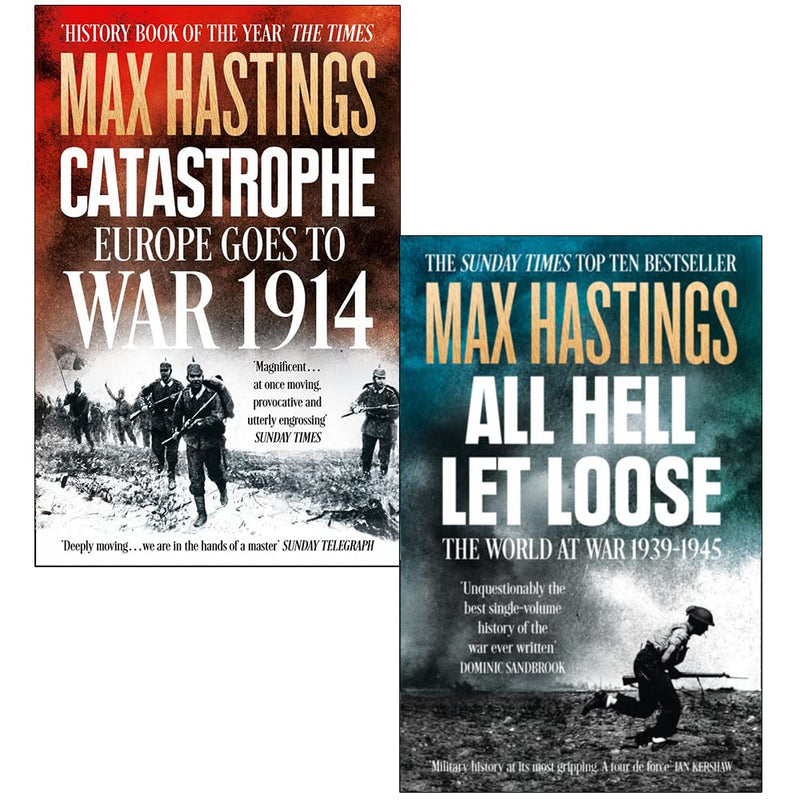 Max Hastings Collection 2 Books Set (Catastrophe Europe Goes to War 1914, All Hell Let Loose) - The Book Bundle