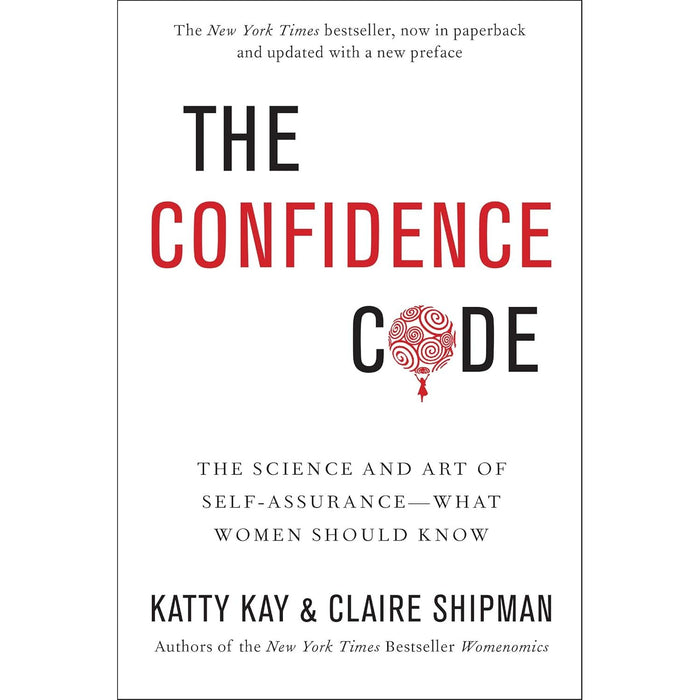 Confidence Reset Not Louder Just Realer By Dex Harmon, The Confidence Code By Katty Kay, Claire Shipman 2 Books Collection Set - The Book Bundle