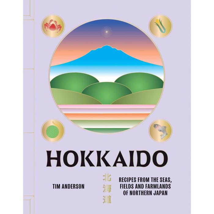 Hokkaido: Recipes from the Seas, Fields and Farmlands of Northern Japan - The Book Bundle