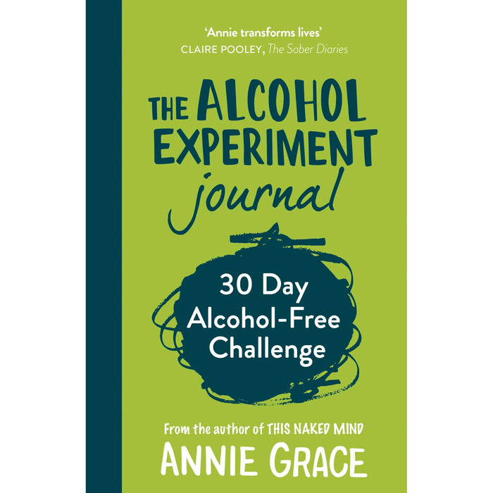 Annie Grace Collection 3 Books Set (The Alcohol Experiment, The Alcohol Experiment Journal, This Naked Mind) - The Book Bundle