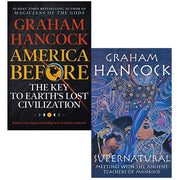 Graham Hancock 2 Books Collection Set (America Before, Supernatural) - The Book Bundle