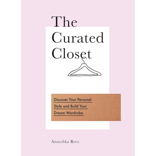 The Curated Closet: Discover Your Personal Style and Build Your Dream Wardrobe - The Book Bundle