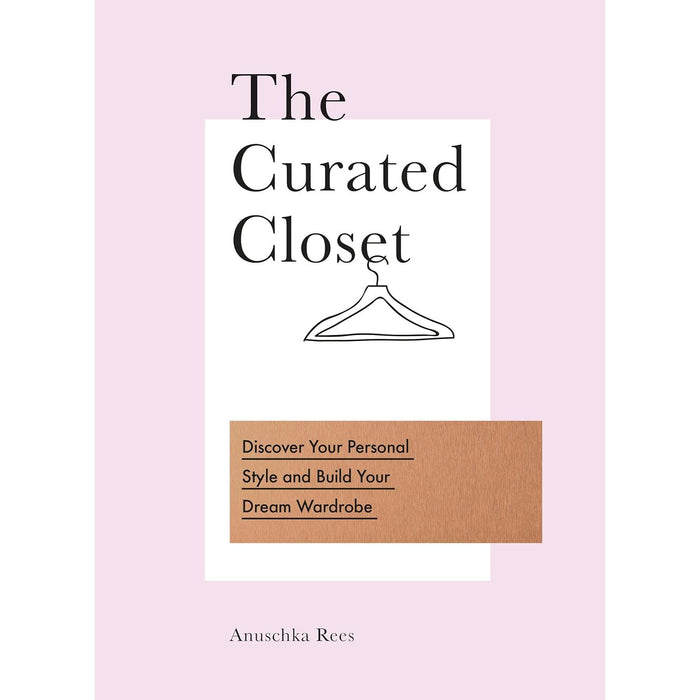 The Curated Closet: Discover Your Personal Style and Build Your Dream Wardrobe - The Book Bundle