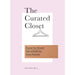 The Curated Closet: Discover Your Personal Style and Build Your Dream Wardrobe - The Book Bundle