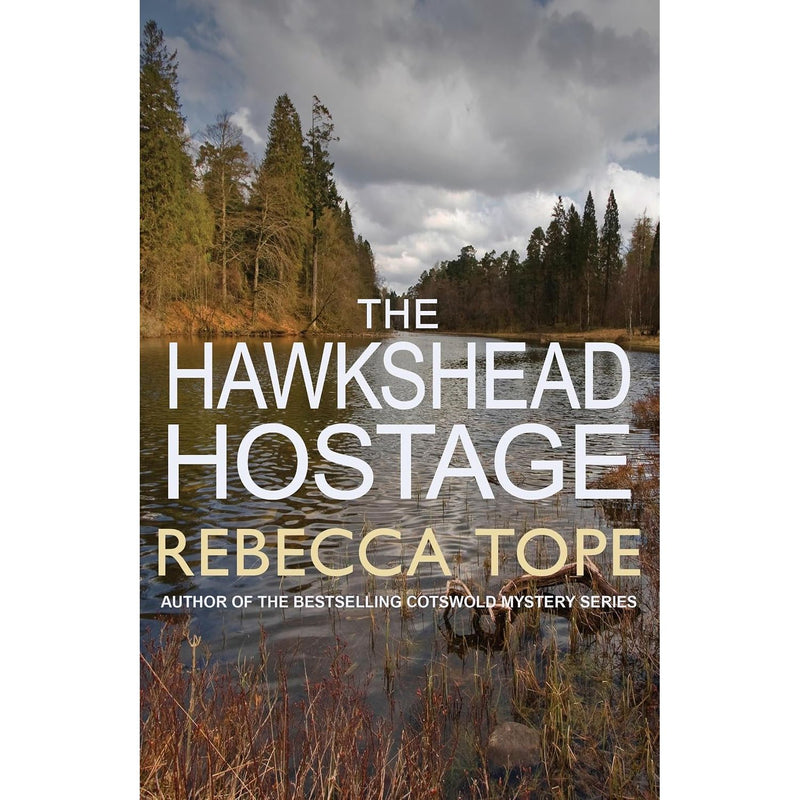 Lake District Mysteries Collection 10 Books Set by Rebecca Tope (The Grasmere Grudge, The Staveley Suspect, The Hawkshead Hostage,The Threlkeld Theor)