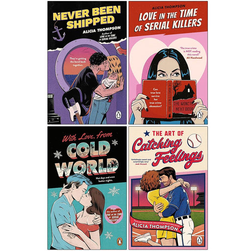 Alicia Thompson Collection 4 Books Set (Never Been Shipped, The Art of Catching Feelings, Love in the Time of Serial Killers and With Love From Cold World) - The Book Bundle