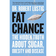Fat Chance, Why We Eat Too Much Science of Appetite 2 Books Collection Set - The Book Bundle