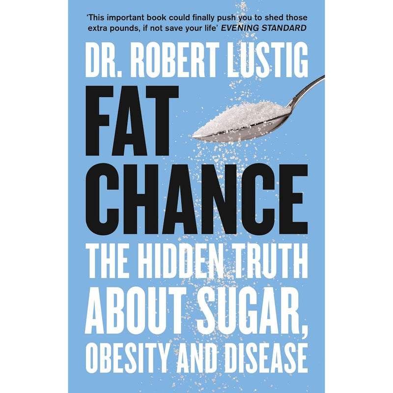 Fat Chance, Why We Eat Too Much Science of Appetite 2 Books Collection Set - The Book Bundle