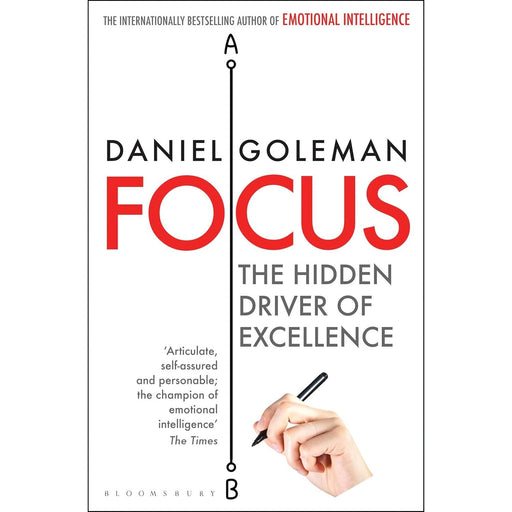 Focus: The Hidden Driver of Excellence by Daniel Goleman - The Book Bundle