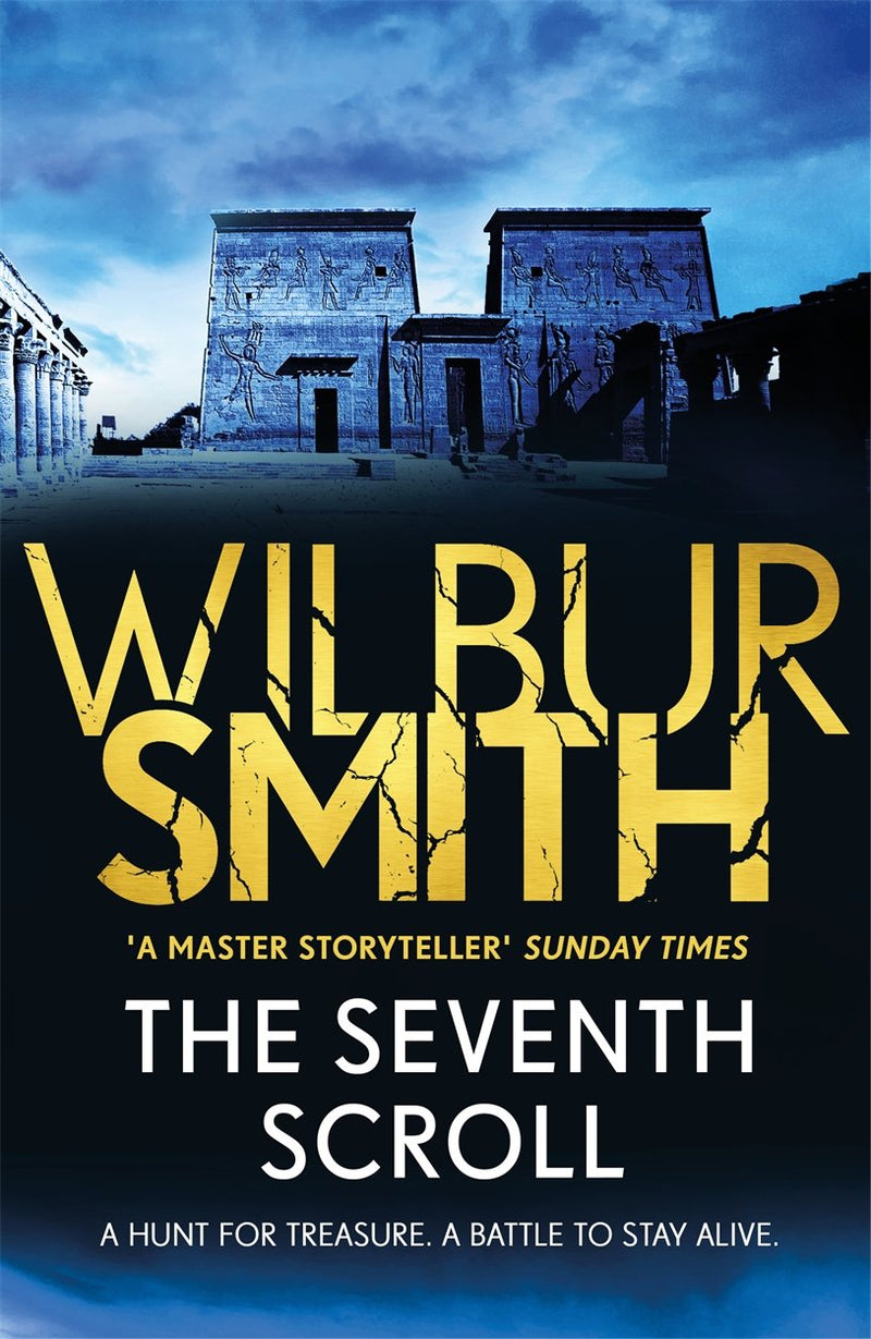 The Seventh Scroll: Egyptian Series Book 2 By Wilbur Smith - Fiction - Paperback