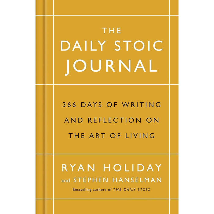 The Daily Stoic Journal: 366 Days of Writing and Reflection on the Art of Living by Ryan Holiday  (HB) - The Book Bundle