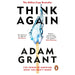 Think Again: The Power of Knowing What You Don't Know by Adam Grant - The Book Bundle