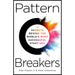 Pattern Breakers: The Secrets Behind the World's Most Successful Start-Ups - The Book Bundle