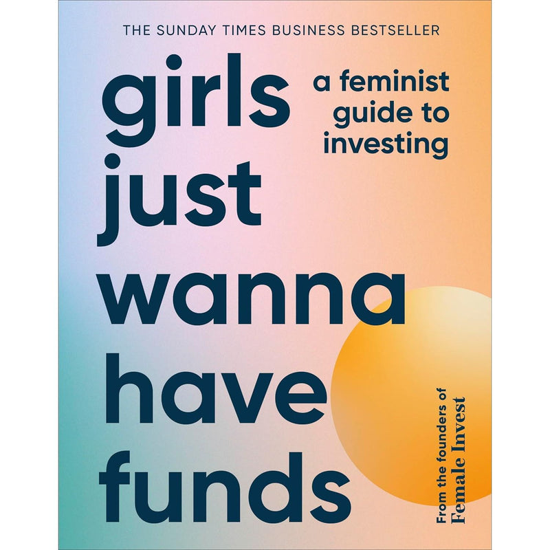 DK Girls Just Wanna Have Funds feminist investing guide book by Camilla Falkenberg, featuring colorful cover design.