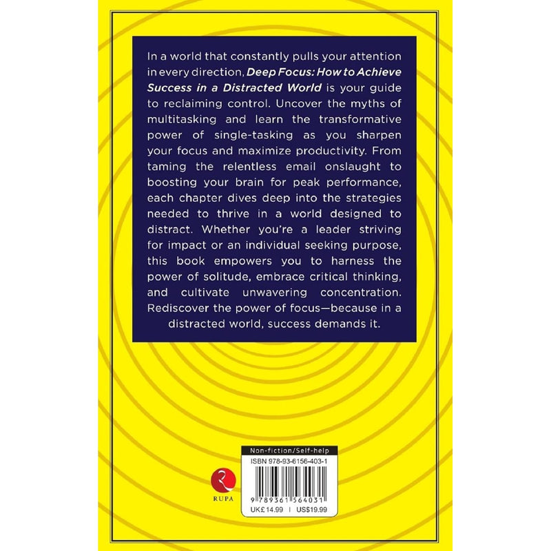 Deep Focus : How to Achieve Success in a Distracted World - The Book Bundle