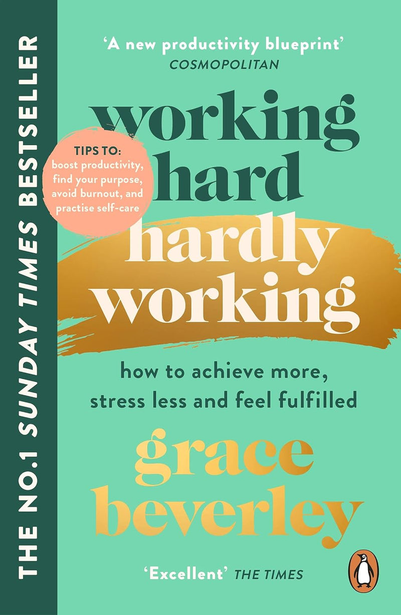Working Hard, Hardly Working by Grace Beverley - Non Fiction - Paperback