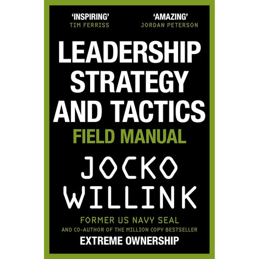 Leadership Strategy and Tactics: Field Manual by Jocko Willink and Macmillan - The Book Bundle