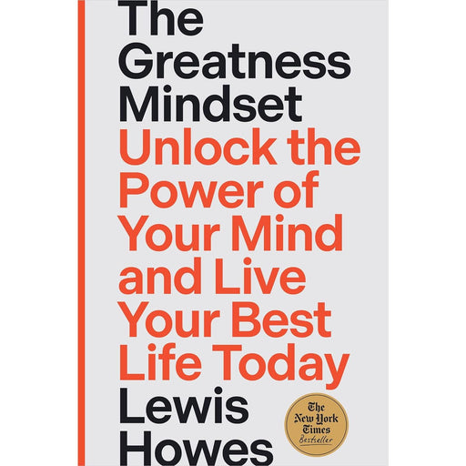The Greatness Mindset: Unlock the Power of Your Mind and Live Your Best Life Today Hardcover - The Book Bundle