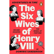 Adventures in Time Collection 7 Books Set By Dominic Sandbrook (The Second World War, Six Wives of Henry VIII & More) - The Book Bundle
