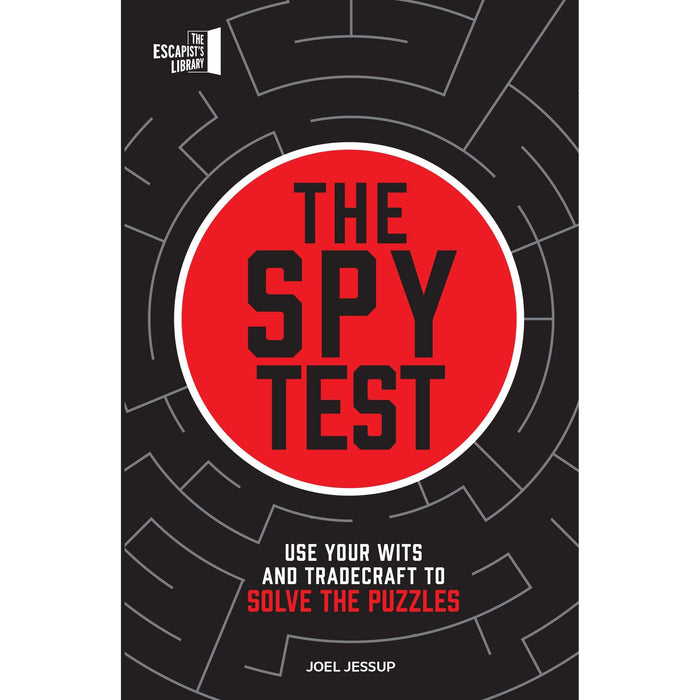 The Spy Test: Use your wits and tradecraft to solve the puzzles (The Escapist's Library Series) - The Book Bundle