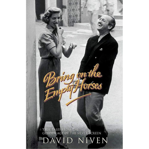Bring on the Empty Horses Bring on the Empty Horses by David Niven - The Book Bundle