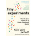 Tiny Experiments: How to Live Freely in a Goal-Obsessed World by Anne-Laure Le Cunff - The Book Bundle