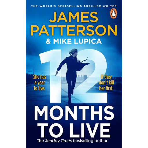 12 Months to Live: A knock-out new series from James Patterson (Jane Smith, 1) - The Book Bundle
