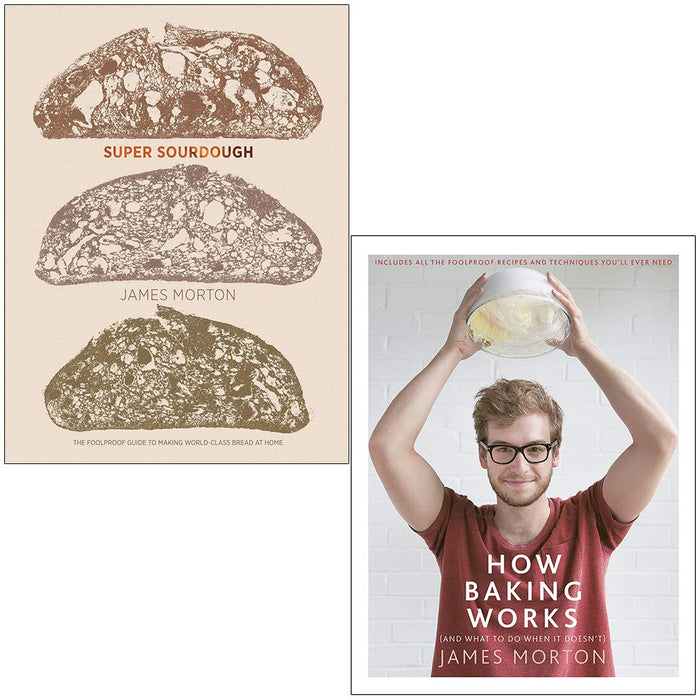 Super Sourdough and How Baking Works By James Morton 2 Books Collection Set - The Book Bundle