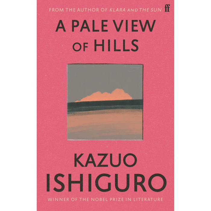 A Pale View of Hills: Kazuo Ishiguro - The Book Bundle