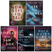 Noelle W. Ihli Collection 5 Books Set(None Left To Tell, Ask for Andrea, Forget You Saw Her, Run On Red &  Such Quiet Girls) - The Book Bundle