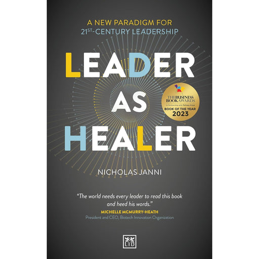 Leader as Healer: WINNER Business Book of the Year 2023 - The Book Bundle