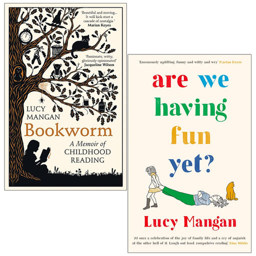 Lucy Mangan Collection 2 Books Set (Bookworm A Memoir of Childhood Reading and [Hardcover] Are We Having Fun Yet) - The Book Bundle