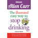 The Illustrated Easy Way to Stop Drinking: Free At Last! by Allen Carr - The Book Bundle
