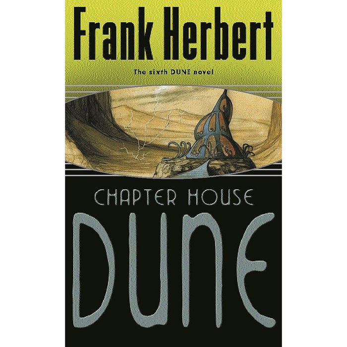 Chapter House Dune: The Sixth Dune Novel (Gateway Essentials) - The Book Bundle