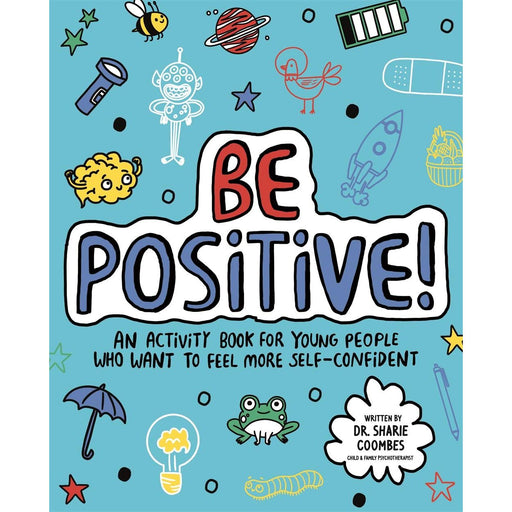 Be Positive! Mindful Kids: An activity book for children who want to feel more self-confident - The Book Bundle
