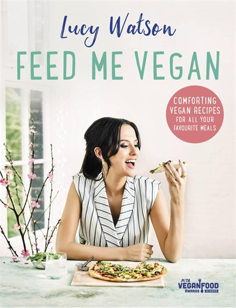 Feed Me Vegan by Lucy Watson - Non Fiction - Hardcover