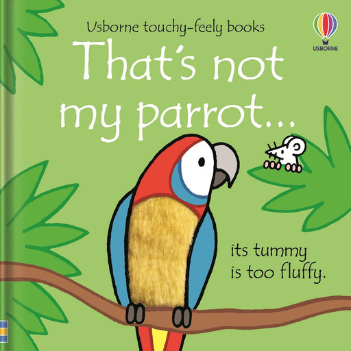 That's not my parrot by Fiona Watt Children's Books - The Book Bundle